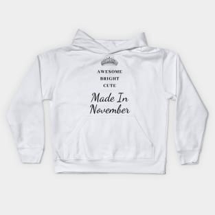 November Birthday Quotes Kids Hoodie